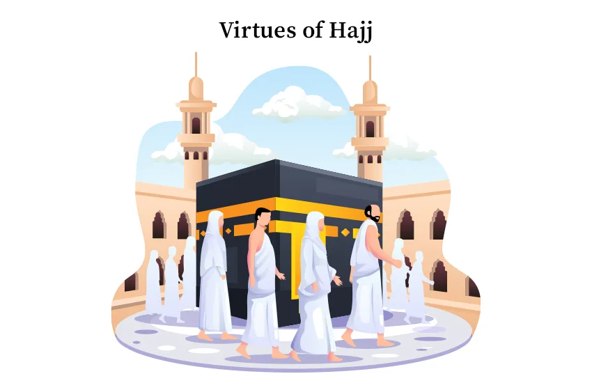 10 Amazing Virtues of Pilgrimage Zul Hijjah: Embrace Blessings and Spiritual Growth