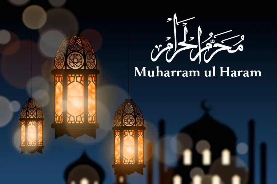 Muharram- Virtues and Significance