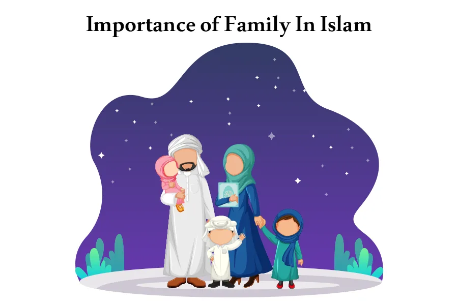 Importance of Family in Islam