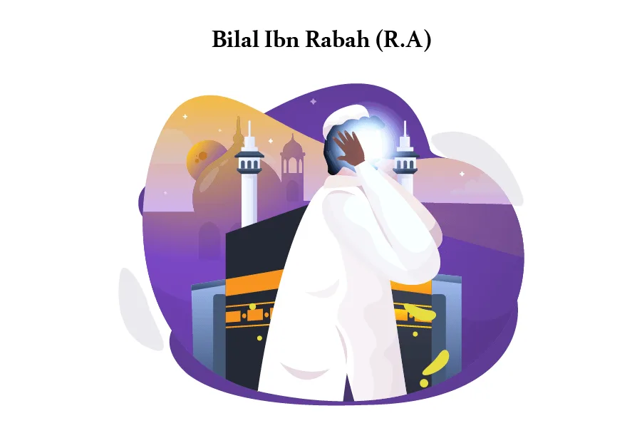 Bilal Ibn Rabah (R.A)
