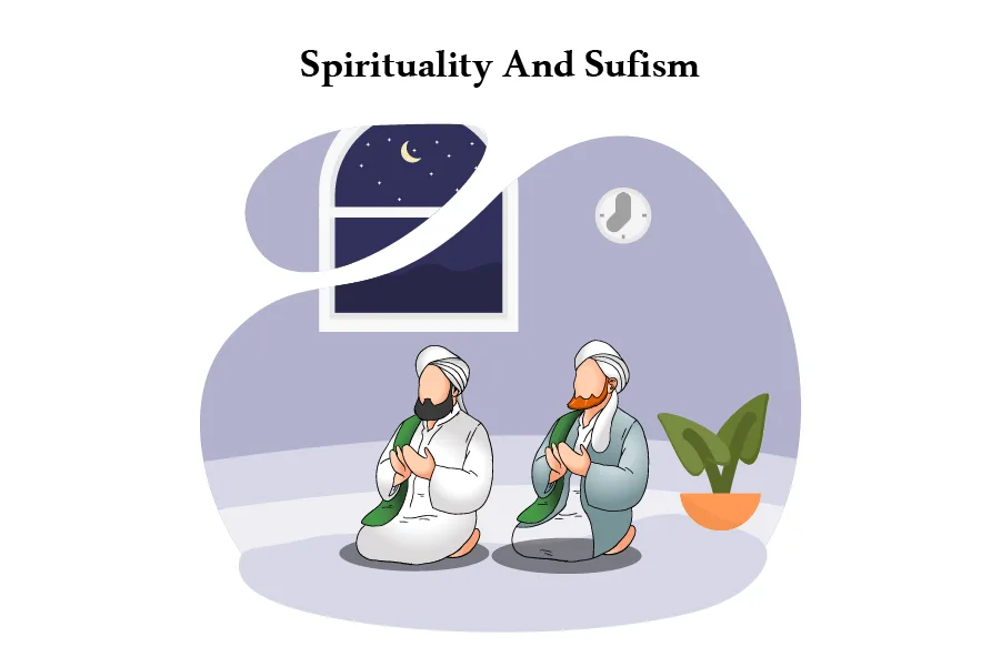 Spirituality And Sufism