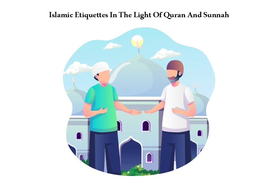 Islamic Etiquette In The Light Of The Quran And Sunnah
