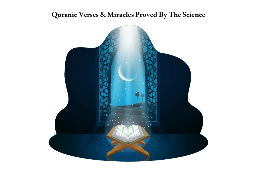 Quranic Verses &amp; Miracles Proved By The Science