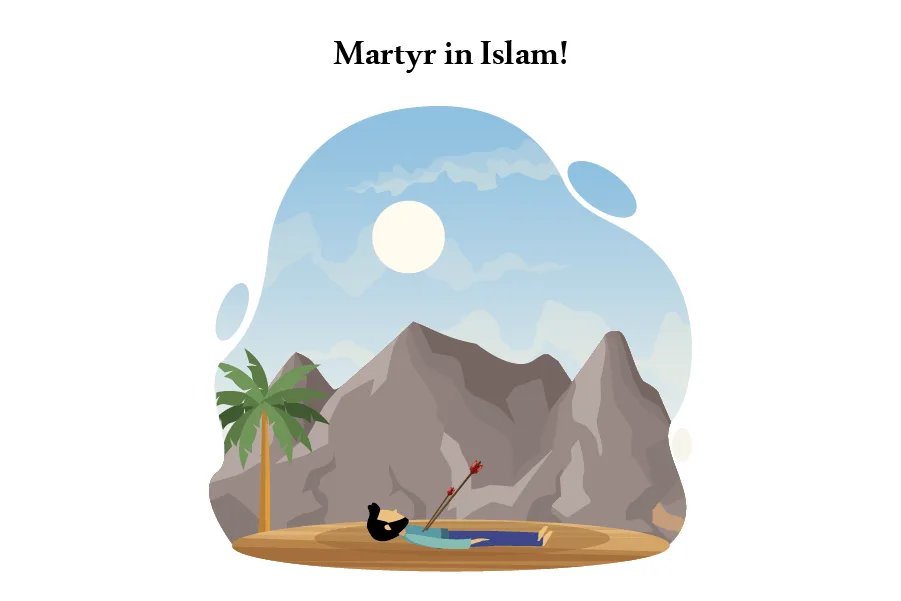 Inspiring Facts About The Status And Types Of Martyr In Islam