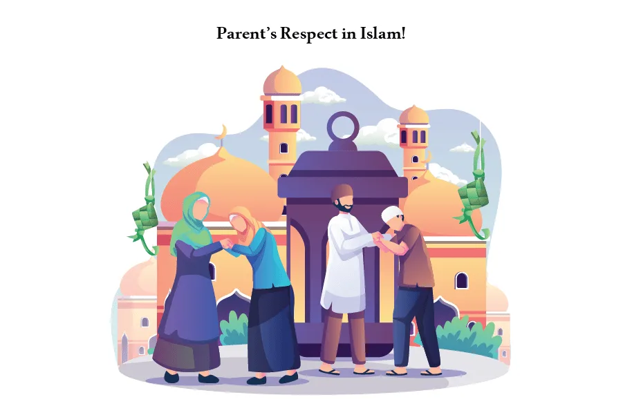 Parent's Respect in Islam!
