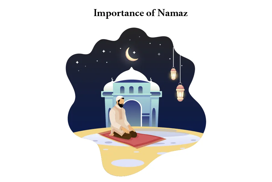 Importance of Namaz