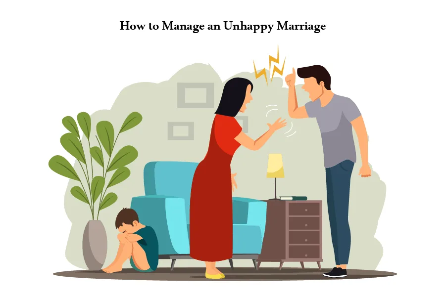 How to Manage an Unhappy Marriage