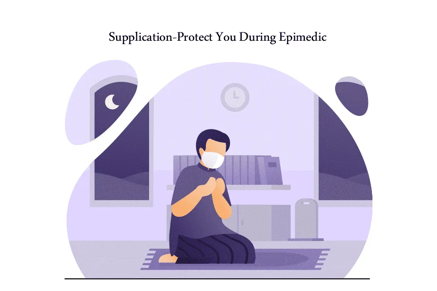 Supplication-Protect you During the Epidemic