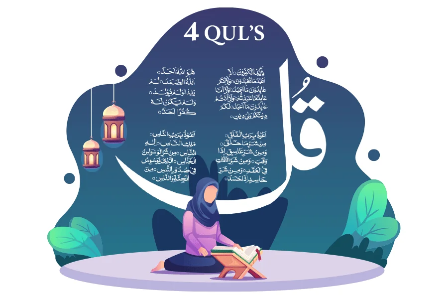 4 Quls- Importance and Benefits of four Quls in Islam
