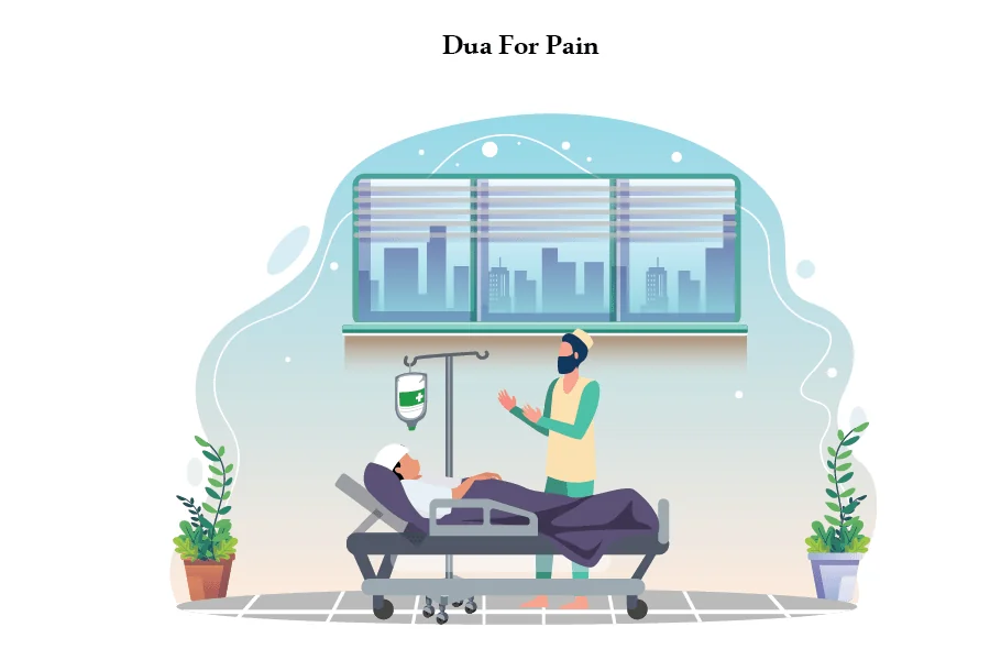 Dua for Pain - Get Instant Relief from Body Pain
